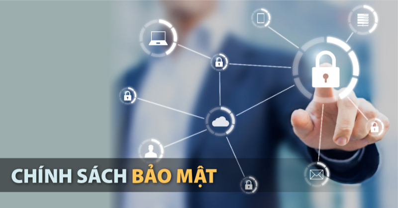 Chính sách bảo mật MAX88: Ưu việt và minh bạch 2 Chính sách bảo mật MAX88